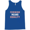 Feminism Means Equality Tank Top