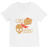 cake or death V-Neck Tee