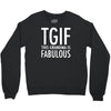 tgif grandma fabulous funny Crewneck Sweatshirt