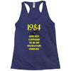george orwell   1984 Racerback Tank