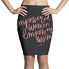 empowered women Pencil Skirts
