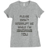 don't interrupt me Ladies Fitted T-Shirt
