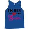 i'm her bestie Tank Top