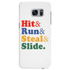 Hit Run Steal  Slide Samsung Galaxy S7 Edge