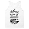 I Smile Youre Father Laugh Cant Do Anything Tshirt Tank Top