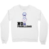 no probllama Crewneck Sweatshirt