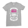I Have a Pretty Wife I Also Have a Gun a Shovel and an Alibi Ladies Fitted T-Shirt
