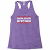 bonjour bitches Racerback Tank
