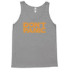 don't panic Tank Top