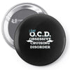 i have ocd cruising disorder Pin-back button