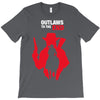 outlaws to the end T-Shirt