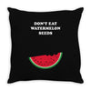 Don't Eat Watermelon Seeds Throw Pillow