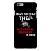 have no fear the mechanical engineer is here iPhone 6 Plus/6s Plus Case