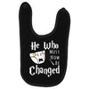 He Who Must Now Be Changed Baby Bibs
