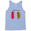what up dog ketchup hot dog Tank Top