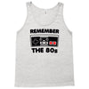 remember the 80's Tank Top