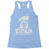 triathlon until death separate Racerback Tank