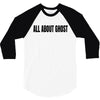 all about ghost 3/4 Sleeve Shirt