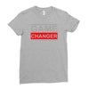 game changer Ladies Fitted T-Shirt