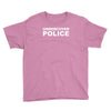 undercover police Youth Tee
