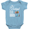 my weekend is all booked Baby Bodysuit