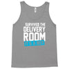 survived the delivery room it's a boy Tank Top