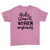 girls compete, women empower Youth Tee