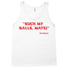 Suck my balls mate! (Magnussen) Tank Top
