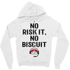 no risk it, no biscuit Zipper Hoodie