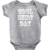 cool shirt day Baby Onesie
