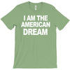 i am the american dream funny shirt wire the omar T-Shirt