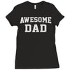 awesome dad Ladies Fitted T-Shirt
