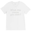 what the meow you doin V-Neck Tee