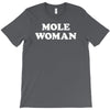 mole woman T-Shirt