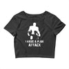 I Have A Plan Attack Crop Top