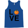 love pumpkin Tank Top