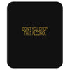 don't you drop Mousepad