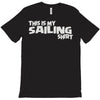 this is my sailing T-Shirt