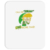 call me zelda one more time Mousepad