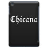 chicana iPad Mini