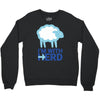 i m with herd Crewneck Sweatshirt