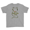 life is better with cats Youth Tee