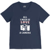 All i Need is Love A Camera V-Neck Tee