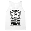 Never Underestimate Old Man Who Was Born June Tank Top