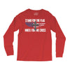 stand for the flag kneel for the cross Long Sleeve Shirts