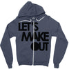 let's make out Zipper Hoodie