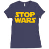 stop wars Ladies Fitted T-Shirt