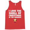 smell of christmas in the morning Tank Top