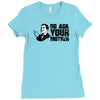 go ask your mother Ladies Fitted T-Shirt