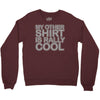 my other Crewneck Sweatshirt